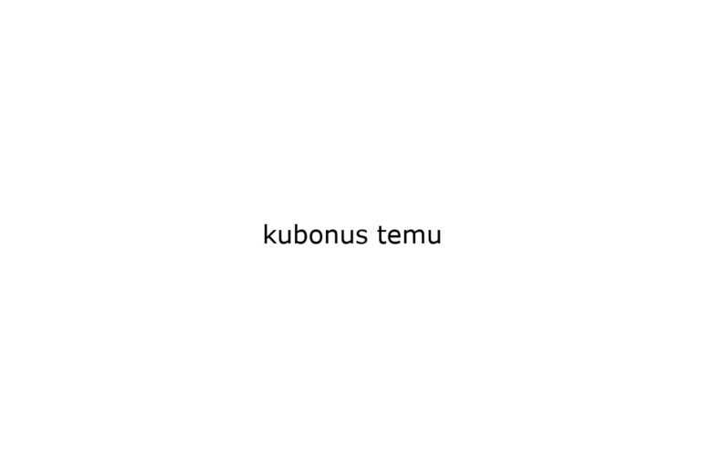 kubonus-temu