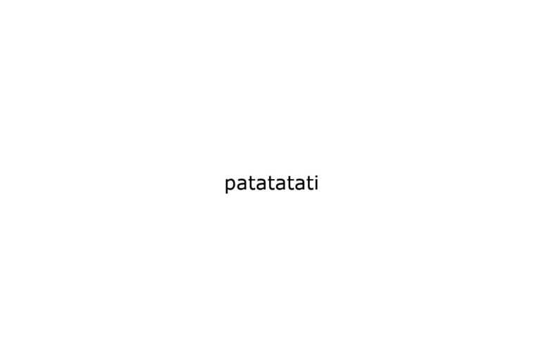 patatatati